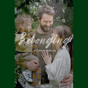Belonging, A Father's Authority
